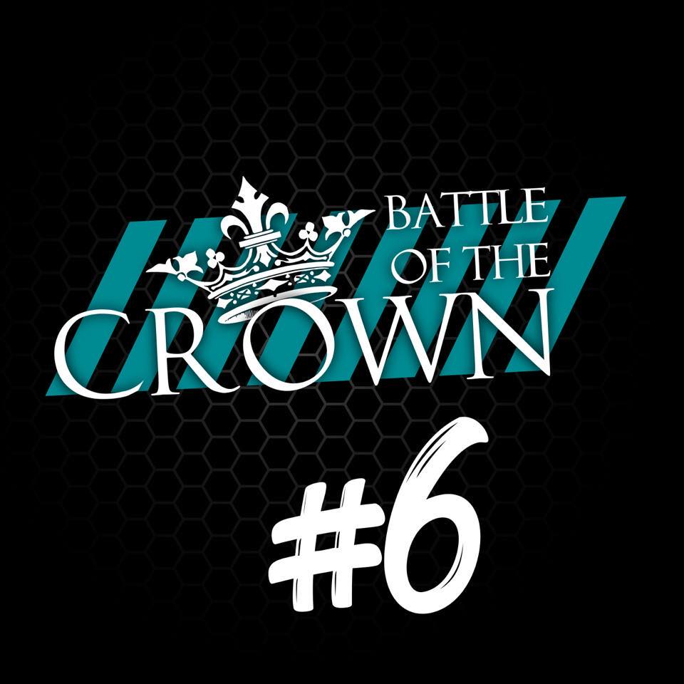 FINALE '' BATTLE OF THE CROWN " #6 logo