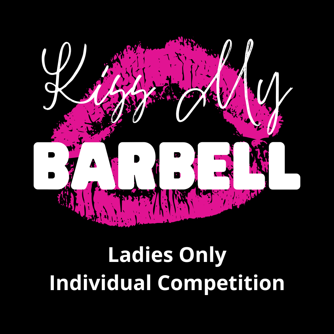 CFE's Kiss My Barbell Ladies Only Competition 2025! logo