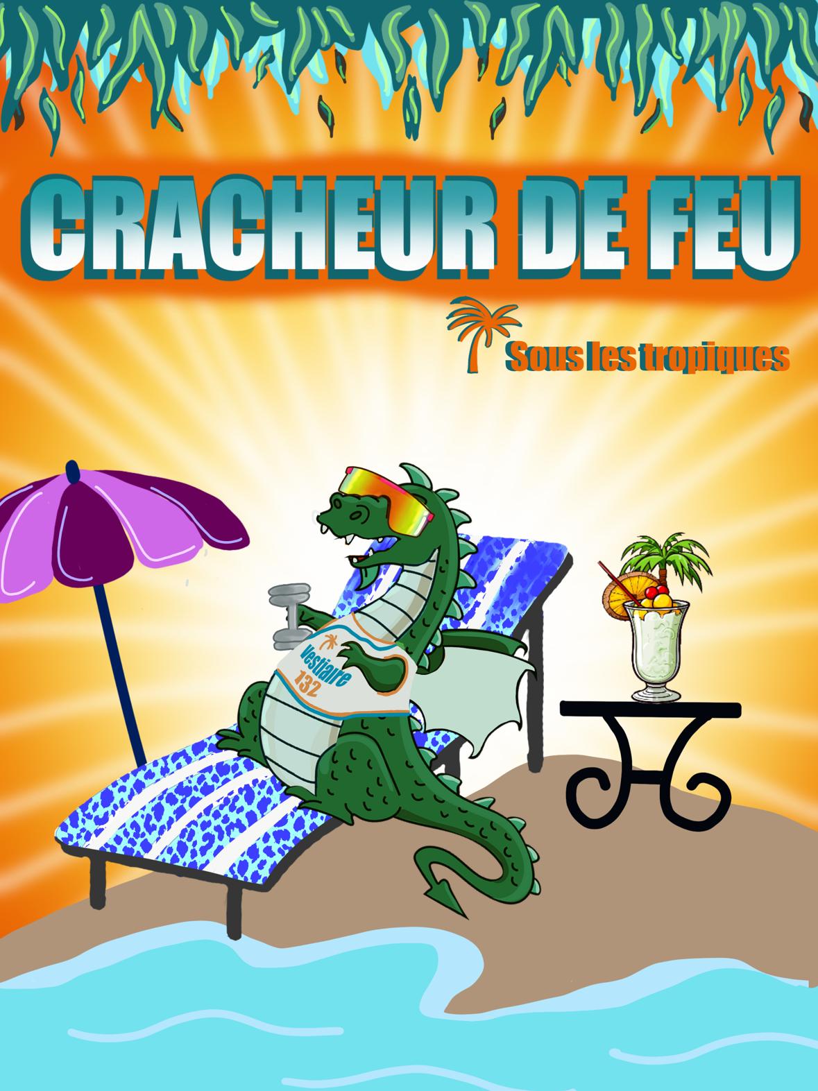 Cracheur De Feu - Sous Les Tropiques logo