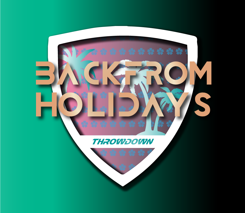 BACK FROM HOLIDAYS THROWDOWN logo
