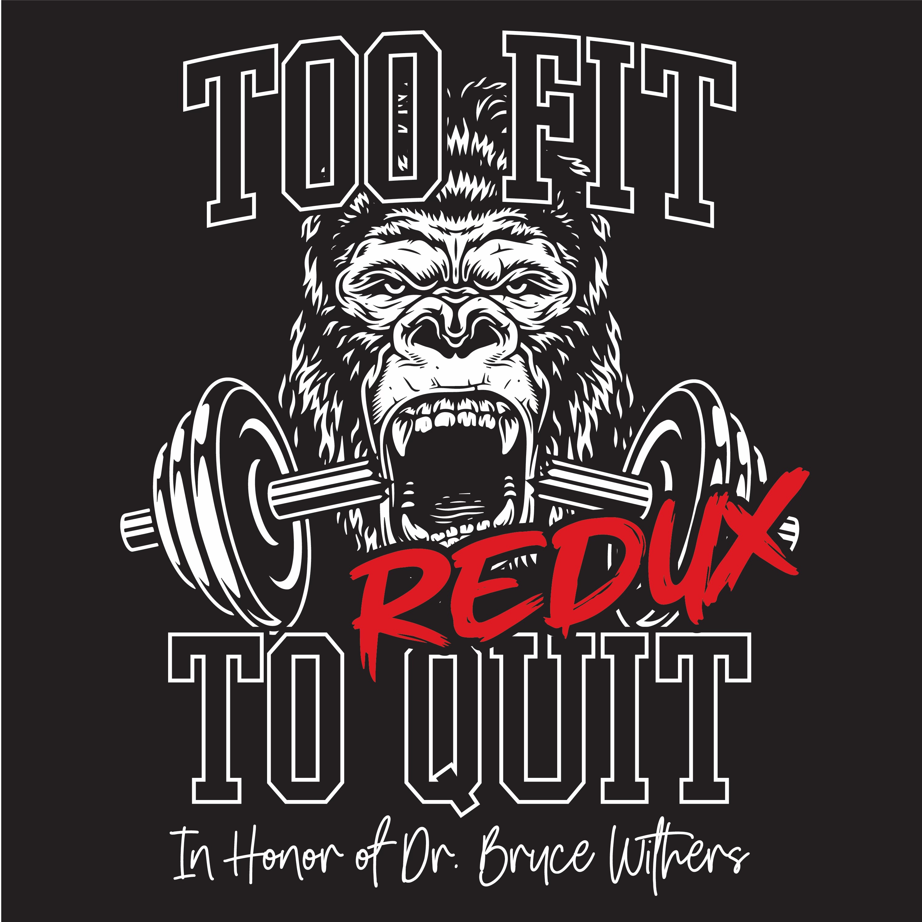 Too Fit To Quit - Redux logo