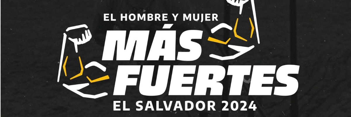EL HOMBRE Y MUJER MÁS FUERTE, EL SALVADOR 2024 logo