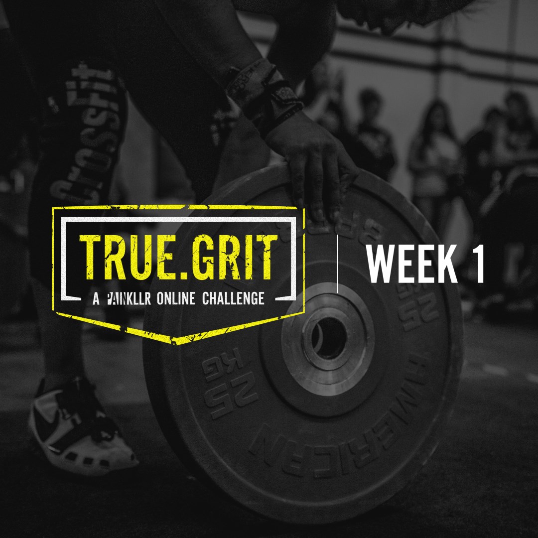 PAINKLLR True.Grit  |  Week 1 logo