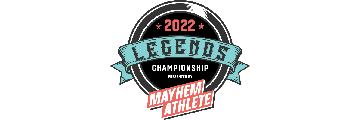 2022 Legends Championship, Presented by Mayhem Athlete logo