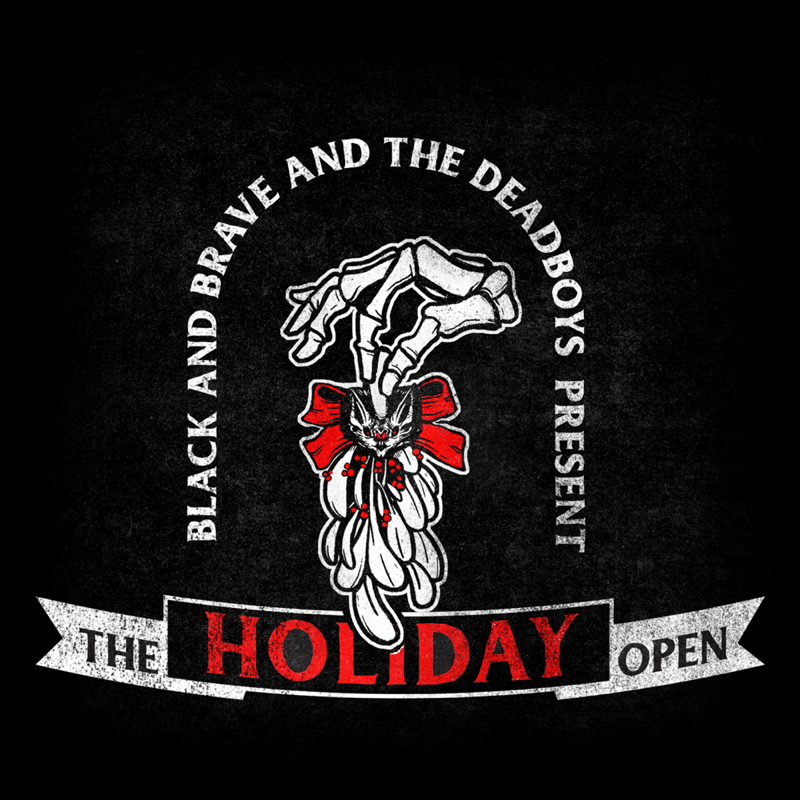 Black & Brave and The DeadBoys Present The Holiday Open logo