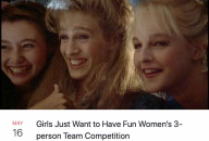 Girls Just Want to Have Fun - 3 person Event logo