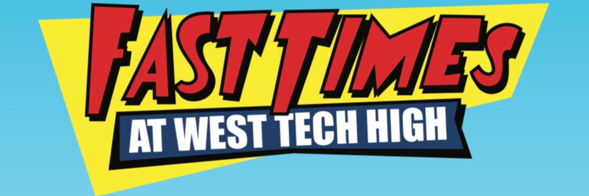 Fast Times at West Tech High 2024 logo