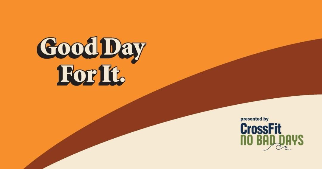 'GOOD Day for it'  logo