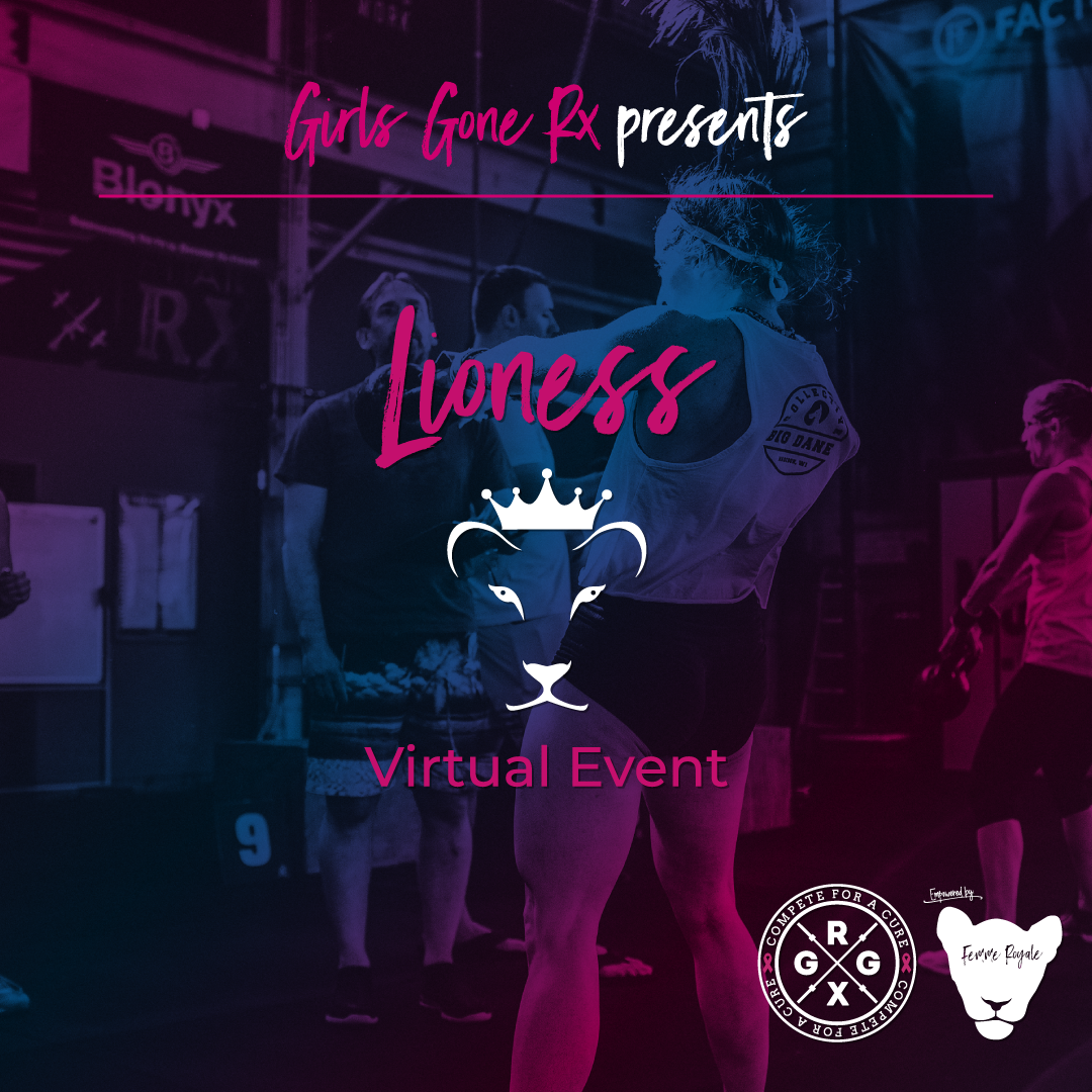 Girls Gone Rx & Femme Royale- Lioness Virtual Event logo
