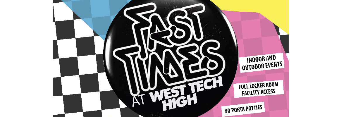 Fast Times at West Tech High 2023 logo